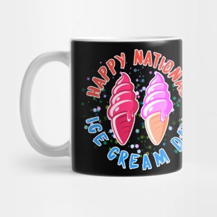 Happy National Ice Cream Day 19 july Mug